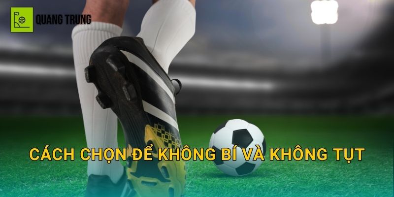 Cách chọn để không bí và không tụt